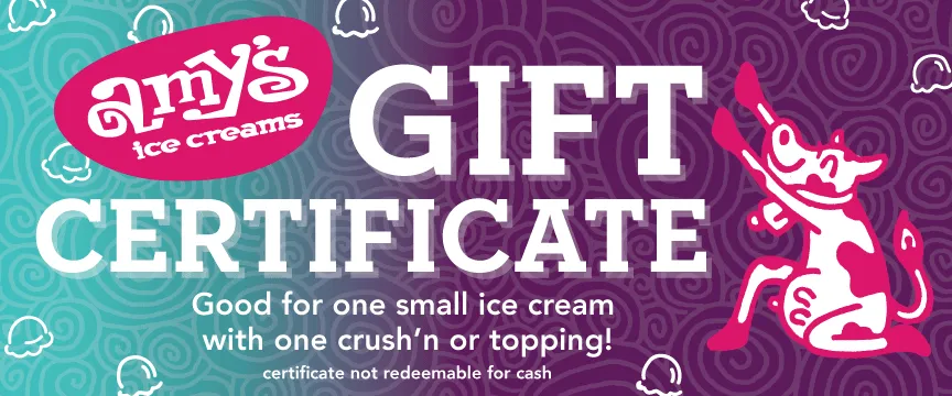 Small Ice Cream + Crush'n Gift Certificates